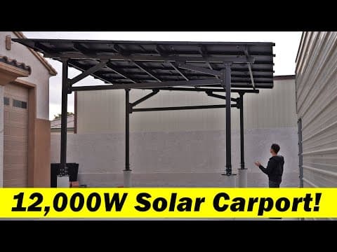 12,000W Chiko Budget Solar Carport: This thing is huge! Install tutorial